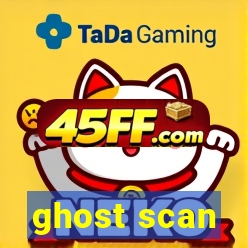 ghost scan